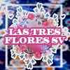 Las Tres Flores Sv