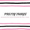 Pretty Things 
