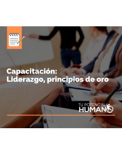 Capacitación: Liderazgo, principios de oro